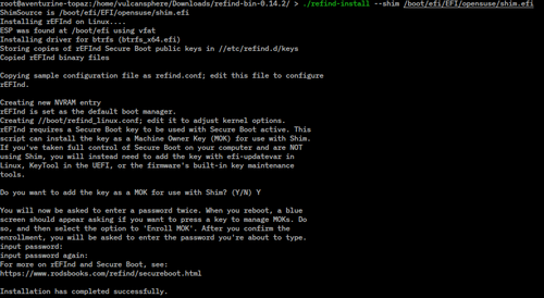 Screenshot of a successful installation of rEFInd boot manager, showing detection of shim boot loader, installation into NVRAM, and enrolment of Machine Owner Key (MOK) with a password for the next reboot
